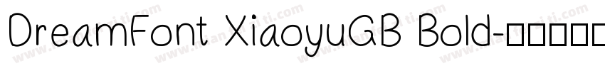 DreamFont XiaoyuGB Bold字体转换